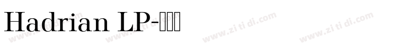 Hadrian LP字体转换